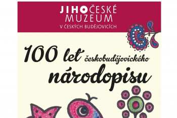 100 let českobudějovického národopisu 100 let českobudějovického národopisu
